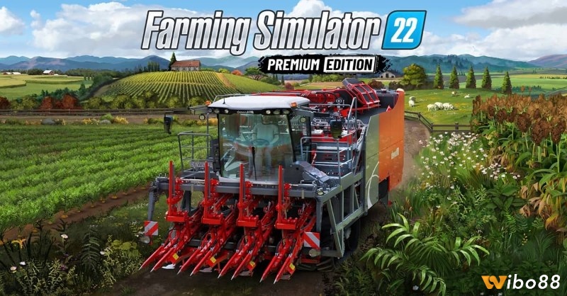 Game Farming Simulator 22 giúp bạn trải nghiệm cuộc sống nông dân thực thụ