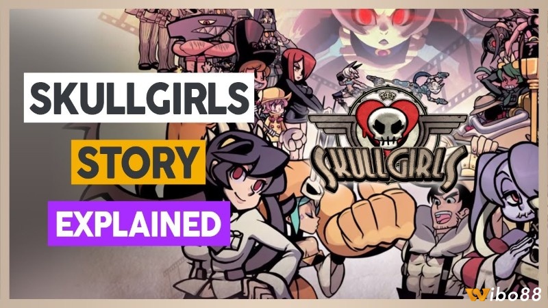 Skullgirls cuốn hút với cốt truyện bí ẩn và những trận chiến đầy phong cách