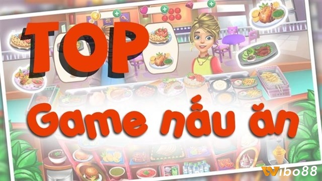 Khám phá thế giới ảo đầy màu sắc của những game nấu ăn hay