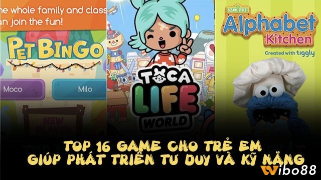 Game hay cho bé được thiết kế phù hợp có thể kích thích trí tưởng tượng và khả năng tư duy logic của trẻ