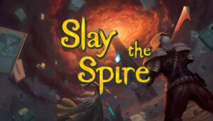Slay the spire - Game thẻ bài Roguelike chiến thuật cực cuốn