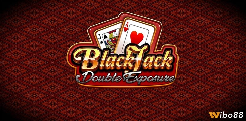 Double Exposure Blackjack là một biến thể khác của trò chơi bài Blackjack truyền thống đầy hấp dẫn