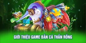 Game bắn cá Rồng Vàng - Săn cá thả ga, nhận thưởng mỗi ngày