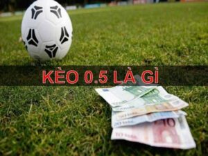 Kèo nửa trái là gì? Cách chơi kèo nửa trái hiệu quả nhất