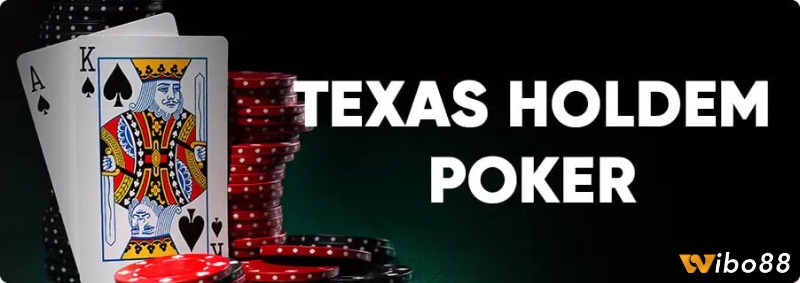 Texas Hold'em là biến thể poker được ưa chuộng nhất luật chơi đơn giản nhưng chiến thuật phong phú