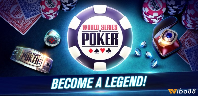 World Series of Poker ứng dụng tải game poker miễn phí chính thức uy tín nhất thế giới