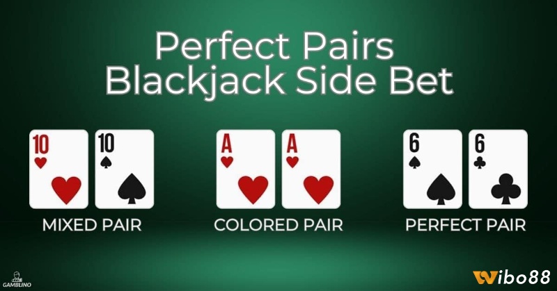Các dạng side bet pair thường gặp